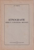 Ion Chelcea - Etnografie. Obiect, concept, metoda
