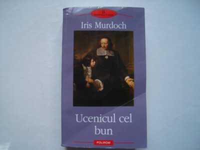 Ucenicul cel bun - Iris Murdoch foto