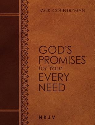 God&#039;s Promises for Your Every Need NKJV (Large Text Leathersoft)