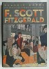 F. SCOTT FITZGERALD , CLASSIC WORKS , TWO NOVELS and NINETEEN SHORT STORIES , 2013
