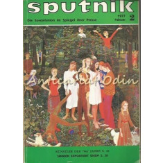Sputnik. Die Sowjetunion Im Spiegel Ihrer Presse - Nr.: 2 Februar/1977