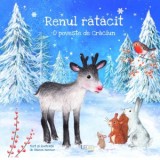 Renul ratacit. O poveste de Craciun - Sharon Harmer