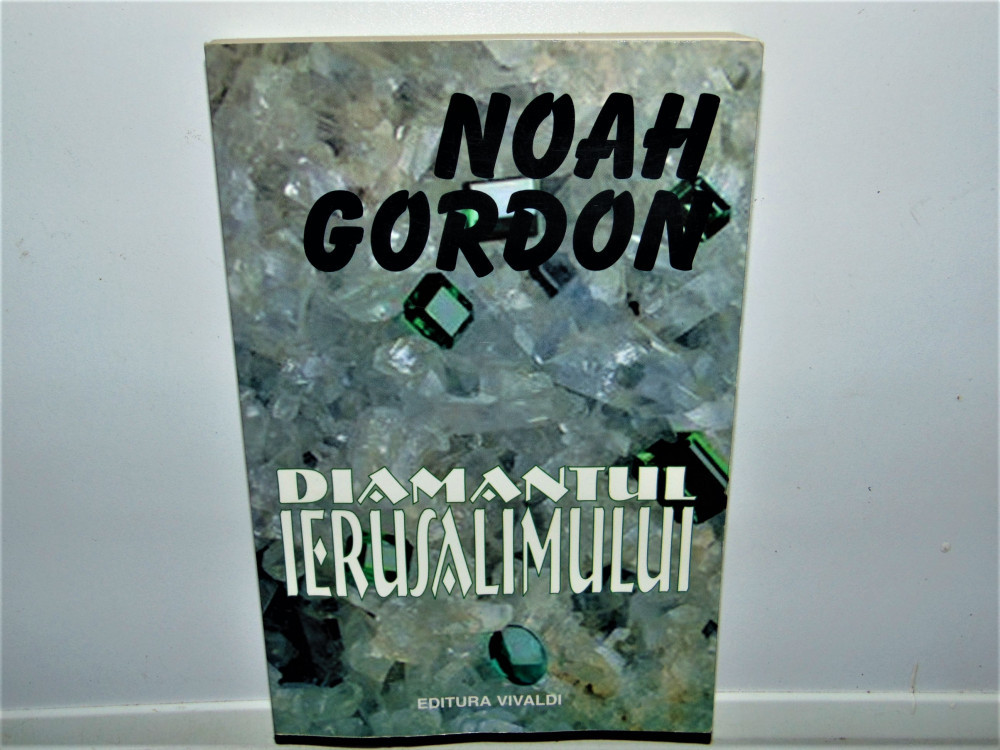 DIAMANTUL IERUSALIMULUI -NOAH GORDON | Okazii.ro