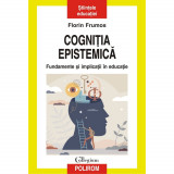 Cognitia epistemica - Florin Frumos, ed 2023