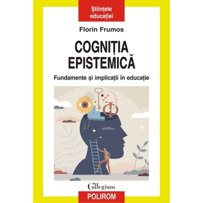 Cognitia epistemica - Florin Frumos, ed 2023 foto