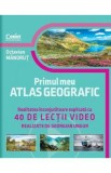 Primul meu atlas geografic. 40 de lectii video - Octavian Mandrut