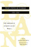 The Seminar of Jacques Lacan: Freud&#039;s Papers on Technique