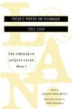 The Seminar of Jacques Lacan: Freud&#039;s Papers on Technique