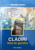 Cumpara ieftin Cladiri. Mod de gandire - 2013 - Alexandru Ciornei (W189), Junimea