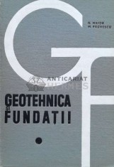 Geotehnica si fundatii - 1967 - Maior Nicolae (O177)