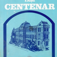 Liceul internat 'Costache Negruzzi', Iasi centenar 1895-1995/ A. Gojinetchi