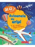 Cumpara ieftin De ce...? Avioanele au aripi si alte intrebari despre transport/Christopher Maynard