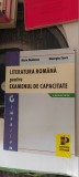 Cumpara ieftin LITERATURA ROMANA PENTRU EXAMENUL DE CAPACITATE