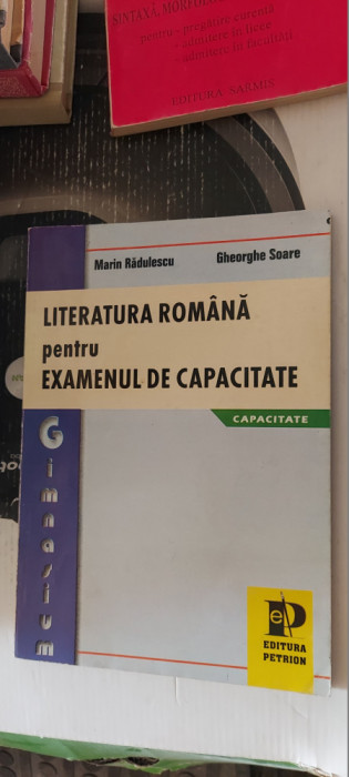 LITERATURA ROMANA PENTRU EXAMENUL DE CAPACITATE