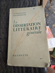 La Dissertation Litt&eacute;raire G&eacute;n&eacute;rale - A. Chassang, Ch. Senninger