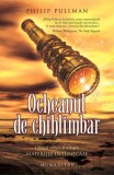 Ocheanul de chihlimbar Vol. 3 Philip Pullman Paperback Brosat Carti Fictiune Romane Humanitas