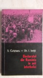 S. Cutisteanu, Gh. I. Ionita - Electoratul din Romania in anii interbelici, 1981, Dacia