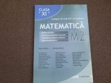 MATEMATICA M2 CLASA A XI A BURTEA