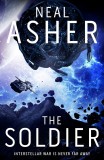 The Soldier | Neal Asher, 2020, Pan Macmillan