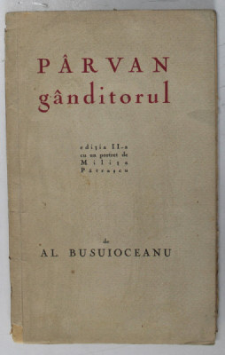 PARVAN GANDITORUL de AL. BUSUIOCEANU, EDITIA A II-A foto