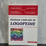 Georgeta Burlea, Marin Burlea (coordonatori) - Dicționar explicativ de logopedie | dicționar logopedie, terminologie logopedică, tulburări de limbaj