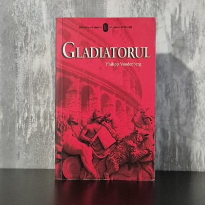 Philipp Vandenberg - Gladiatorul foto