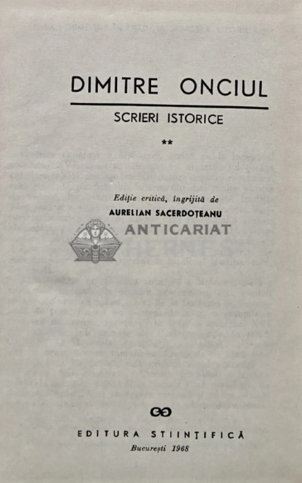 Scrieri istorice (volumul 2) - 1968 - Dimitre Onciul (AR149)