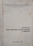 Manual pentru pregatirea militara generala a tineretului (coperta putin uzata)