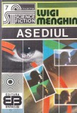 Carte Luigi Menghini - Asediul, SF, 1993, 237 pagini, romana, brosata, 10x18 cm