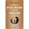 Star Wars &eacute;s a dharma - Matthew Bortolin