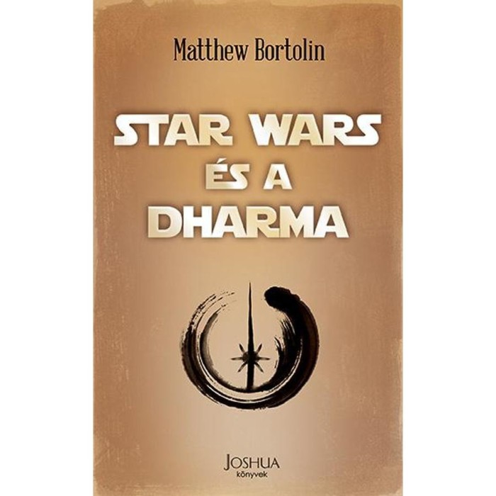 Star Wars &eacute;s a dharma - Matthew Bortolin