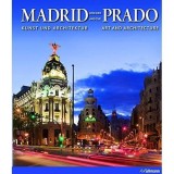 Madrid und der Prado: Kunst und Architektur