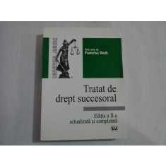 TRATAT DE DREPT SUCCESORAL - Francisc DEAK