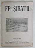 Francisc Sirato - Tudor Arghezi, Editia I 1944, Reproduceri+Planse (fara litografii originale), Arta