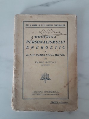 Doctrina personalismului energetic a d-lui Radulescu Motru / R2S foto