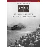 Az 1956-os Kossuth t&eacute;ri sortűz &eacute;s eml&eacute;khelye (spanyol nyelven) - Descarga En 1956 En La Plaza Kossuth Y Su Sitio Conmemorativo - N&eacute;meth Csaba