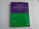 PSYCHOLOGIE DU DEVELOPPEMENT ET PSYCHOLOGIE DIFFERENTIELLE - NOUVEAU COURS DE PSYCHOLOGIE - SERBAN IONESCU, ALAIN BLANCHET