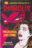 Sergio Barusco - Diabolik. Prezicerea unei crime