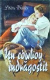 Linda Warren - Un cowboy indragostit