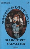 Barbara Cartland - Marchizul Salvator