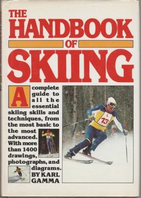 Karl Gamma - The Handbook of Skiing - Manual de schi foto