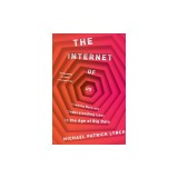 The Internet of Us: Knowing More and Understanding Less in the Age of Big Data