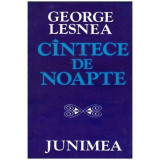 George Lesnea - Cintece de noapte - versuri - 103824