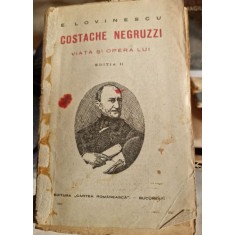 E. Lovinescu - Costche Negruzzi - Viata si Opera lui