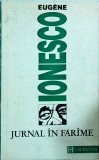 Eugene Ionesco - Jurnal in farame