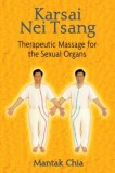 Karsai Nei Tsang: Therapeutic Massage for the Sexual Organs