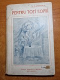 Carte pentru copii - pentru toti copii - th. d. sperantia - anii 1900