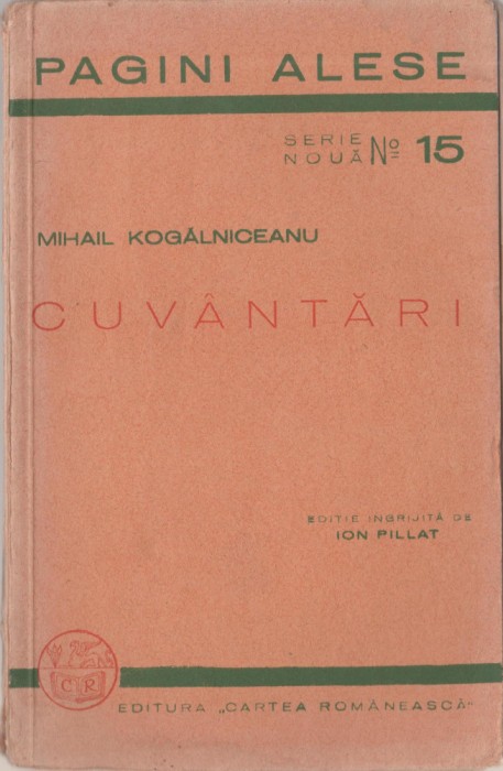 Mihail Kogalniceanu - Cuvantari (editie Ion Pillat)