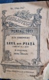 LEUL DIN PIATA - ILYA EHRENBURG (COMEDIE IN 5 ACTE)