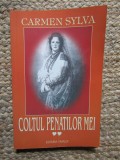 COLTUL PENATILOR MEI , VOLUMUL II de CARMEN SYLVA , 2003